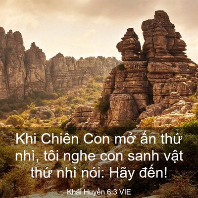 Picture 03 - Khải Huyền 6:3 VIE - Khi Chiên Con mở ấn thứ nhì, tôi nghe - Bible Verse Picture