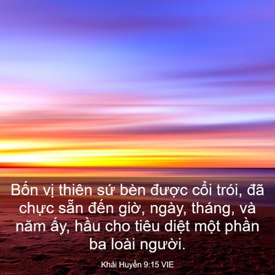 Picture 03 - Khải Huyền 9:15 VIE - Bốn vị thiên sứ bèn được cổi trói, - Bible Verse Picture