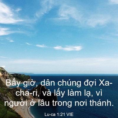 Picture 03 - Lu-ca 1:21 VIE - Bấy giờ, dân chúng đợi Xa-cha-ri, và - Bible Verse Picture