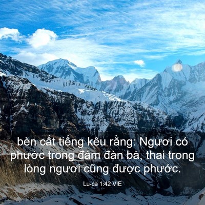 Picture 03 - Lu-ca 1:42 VIE - bèn cất tiếng kêu rằng: Ngươi có - Bible Verse Picture