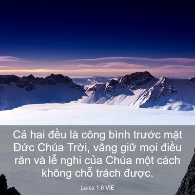 Picture 03 - Lu-ca 1:6 VIE - Cả hai đều là công bình trước mặt - Bible Verse Picture