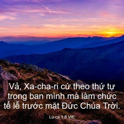 Picture 03 - Lu-ca 1:8 VIE - Vả, Xa-cha-ri cứ theo thứ tự trong ban - Bible Verse Picture