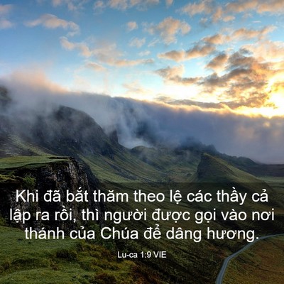 Picture 03 - Lu-ca 1:9 VIE - Khi đã bắt thăm theo lệ các thầy cả - Bible Verse Picture