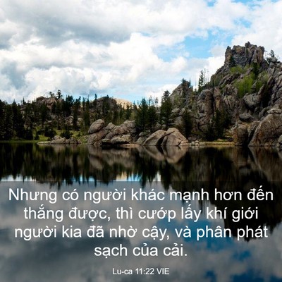 Picture 03 - Lu-ca 11:22 VIE - Nhưng có người khác mạnh hơn đến - Bible Verse Picture