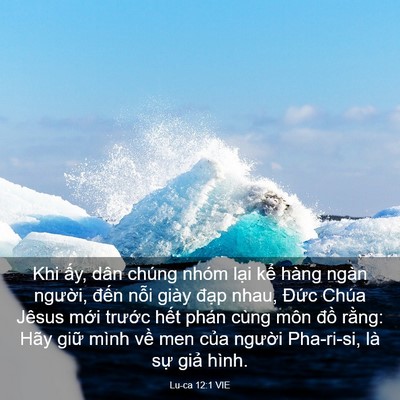 Picture 03 - Lu-ca 12:1 VIE - Khi ấy, dân chúng nhóm lại kể hàng - Bible Verse Picture