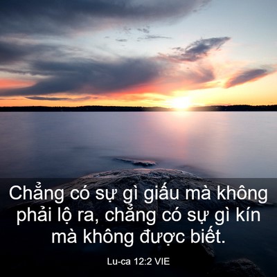 Picture 03 - Lu-ca 12:2 VIE - Chẳng có sự gì giấu mà không phải - Bible Verse Picture