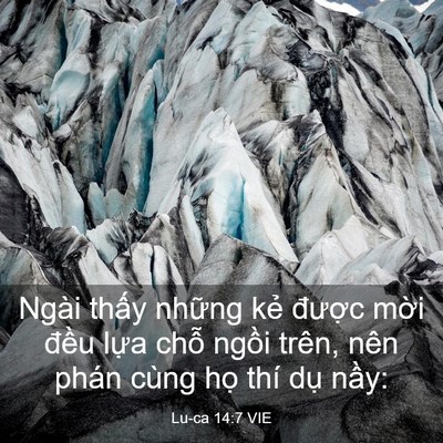 Picture 03 - Lu-ca 14:7 VIE - Ngài thấy những kẻ được mời đều - Bible Verse Picture