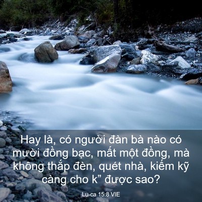 Picture 03 - Lu-ca 15:8 VIE - Hay là, có người đàn bà nào có mười - Bible Verse Picture