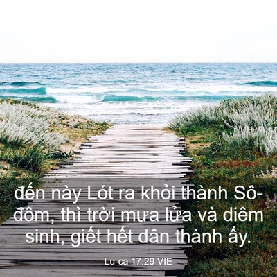 Picture 03 - Lu-ca 17:29 VIE - đến này Lót ra khỏi thành Sô-đôm, thì - Bible Verse Picture