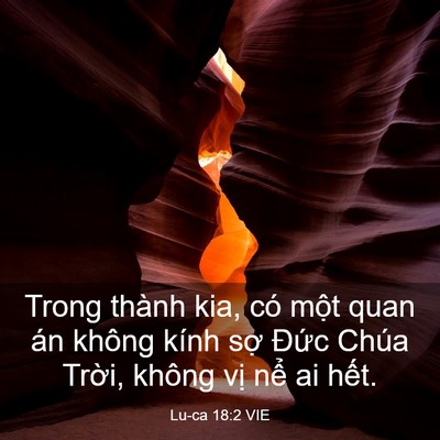 Picture 03 - Lu-ca 18:2 VIE - Trong thành kia, có một quan án không kính - Bible Verse Picture