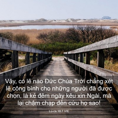 Picture 03 - Lu-ca 18:7 VIE - Vậy, có lẽ nào Đức Chúa Trời chẳng - Bible Verse Picture