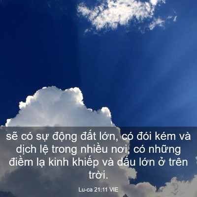 Picture 03 - Lu-ca 21:11 VIE - sẽ có sự động đất lớn, có đói - Bible Verse Picture