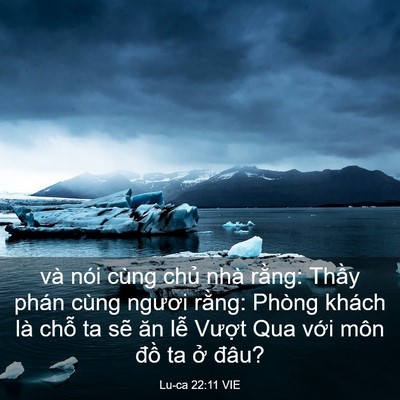 Picture 03 - Lu-ca 22:11 VIE - và nói cùng chủ nhà rằng: Thầy phán - Bible Verse Picture