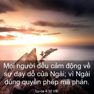 Picture 03 - Lu-ca 4:32 VIE - Mọi người đều cảm động về sự - Bible Verse Picture