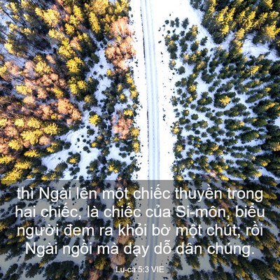 Picture 03 - Lu-ca 5:3 VIE - thì Ngài lên một chiếc thuyền trong hai - Bible Verse Picture