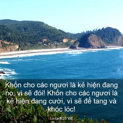 Picture 03 - Lu-ca 6:25 VIE - Khốn cho các ngươi là kẻ hiện đang no, - Bible Verse Picture