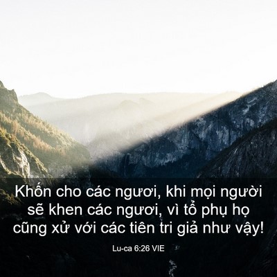 Picture 03 - Lu-ca 6:26 VIE - Khốn cho các ngươi, khi mọi người sẽ - Bible Verse Picture