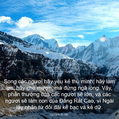 Picture 03 - Lu-ca 6:35 VIE - Song các ngươi hãy yêu kẻ thù mình; hãy - Bible Verse Picture