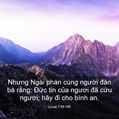 Picture 03 - Lu-ca 7:50 VIE - Nhưng Ngài phán cùng người đàn bà - Bible Verse Picture