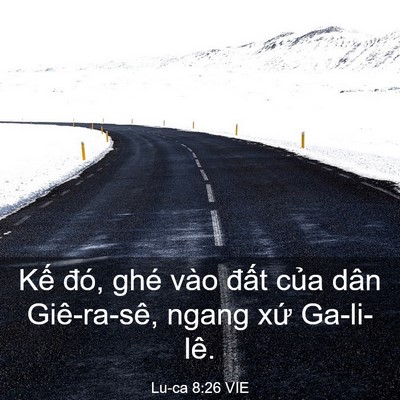 Picture 03 - Lu-ca 8:26 VIE - Kế đó, ghé vào đất của dân - Bible Verse Picture