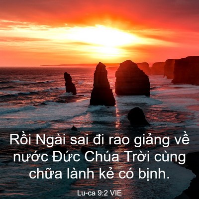 Picture 03 - Lu-ca 9:2 VIE - Rồi Ngài sai đi rao giảng về nước - Bible Verse Picture