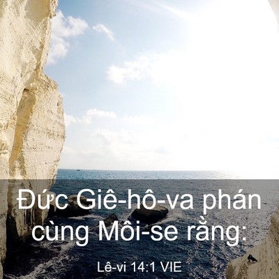 Picture 03 - Lê-vi 14:1 VIE - Đức Giê-hô-va phán cùng Môi-se - Bible Verse Picture