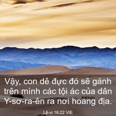 Picture 03 - Lê-vi 16:22 VIE - Vậy, con dê đực đó sẽ gánh trên mình - Bible Verse Picture