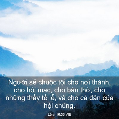 Picture 03 - Lê-vi 16:33 VIE - Người sẽ chuộc tội cho nơi thánh, cho - Bible Verse Picture