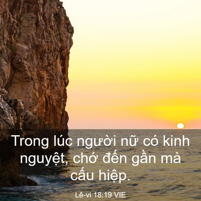 Picture 03 - Lê-vi 18:19 VIE - Trong lúc người nữ có kinh nguyệt, chớ - Bible Verse Picture