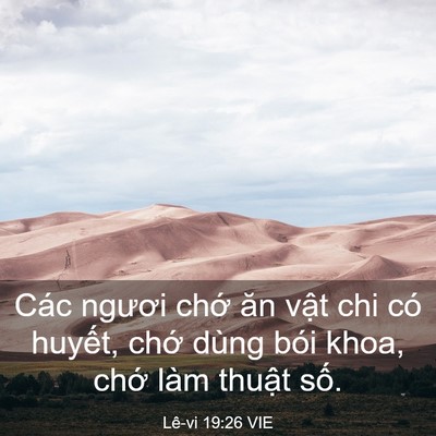Picture 03 - Lê-vi 19:26 VIE - Các ngươi chớ ăn vật chi có huyết, - Bible Verse Picture