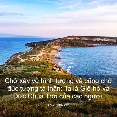 Picture 03 - Lê-vi 19:4 VIE - Chớ xây về hình tượng và cũng chớ - Bible Verse Picture