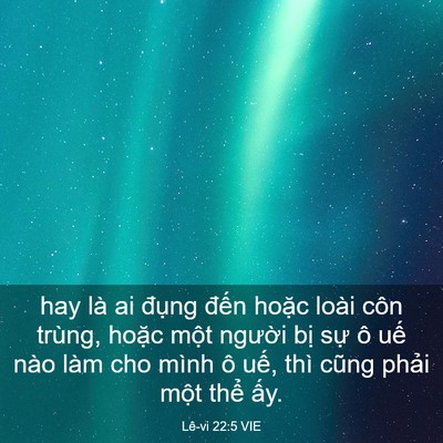 Picture 03 - Lê-vi 22:5 VIE - hay là ai đụng đến hoặc loài côn - Bible Verse Picture