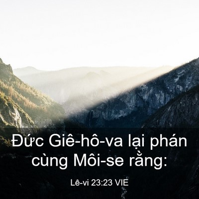 Picture 03 - Lê-vi 23:23 VIE - Đức Giê-hô-va lại phán cùng Môi-se - Bible Verse Picture