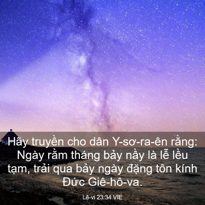 Picture 03 - Lê-vi 23:34 VIE - Hãy truyền cho dân Y-sơ-ra-ên rằng: Ngày - Bible Verse Picture