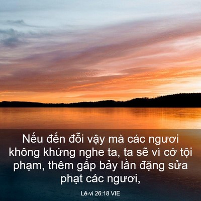 Picture 03 - Lê-vi 26:18 VIE - Nếu đến đỗi vậy mà các ngươi không - Bible Verse Picture
