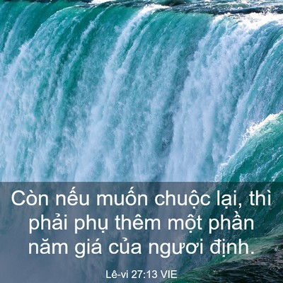 Picture 03 - Lê-vi 27:13 VIE - Còn nếu muốn chuộc lại, thì phải - Bible Verse Picture