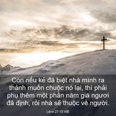 Picture 03 - Lê-vi 27:15 VIE - Còn nếu kẻ đã biệt nhà mình ra thánh - Bible Verse Picture