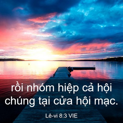 Picture 03 - Lê-vi 8:3 VIE - rồi nhóm hiệp cả hội chúng tại cửa - Bible Verse Picture