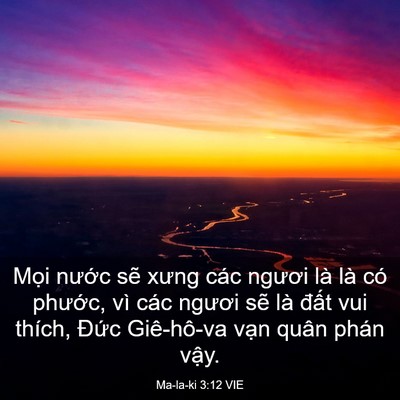 Picture 03 - Ma-la-ki 3:12 VIE - Mọi nước sẽ xưng các ngươi là là có - Bible Verse Picture