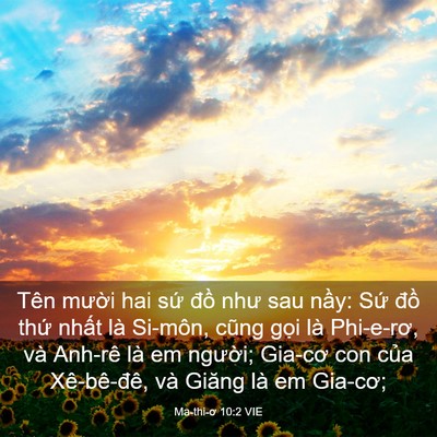 Picture 03 - Ma-thi-ơ 10:2 VIE - Tên mười hai sứ đồ như sau nầy: Sứ - Bible Verse Picture