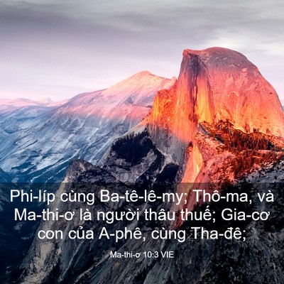 Picture 03 - Ma-thi-ơ 10:3 VIE - Phi-líp cùng Ba-tê-lê-my; Thô-ma, và - Bible Verse Picture