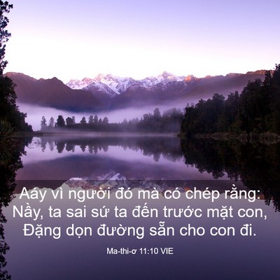 Picture 03 - Ma-thi-ơ 11:10 VIE - Aáy vì người đó mà có chép rằng: - Bible Verse Picture