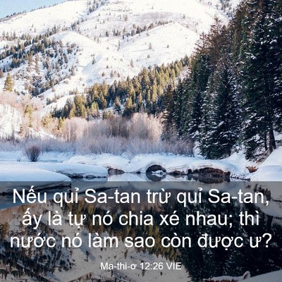 Picture 03 - Ma-thi-ơ 12:26 VIE - Nếu quỉ Sa-tan trừ quỉ Sa-tan, ấy là - Bible Verse Picture