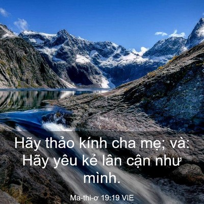 Picture 03 - Ma-thi-ơ 19:19 VIE - Hãy thảo kính cha mẹ; và: Hãy yêu kẻ - Bible Verse Picture