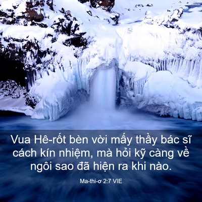 Picture 03 - Ma-thi-ơ 2:7 VIE - Vua Hê-rốt bèn vời mấy thầy bác sĩ - Bible Verse Picture