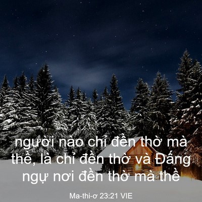 Picture 03 - Ma-thi-ơ 23:21 VIE - người nào chỉ đền thờ mà thề, là - Bible Verse Picture