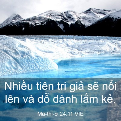 Picture 03 - Ma-thi-ơ 24:11 VIE - Nhiều tiên tri giả sẽ nổi lên và dỗ - Bible Verse Picture