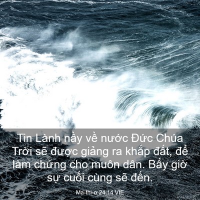Picture 03 - Ma-thi-ơ 24:14 VIE - Tin Lành nầy về nước Đức Chúa Trời - Bible Verse Picture