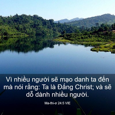 Picture 03 - Ma-thi-ơ 24:5 VIE - Vì nhiều người sẽ mạo danh ta đến - Bible Verse Picture