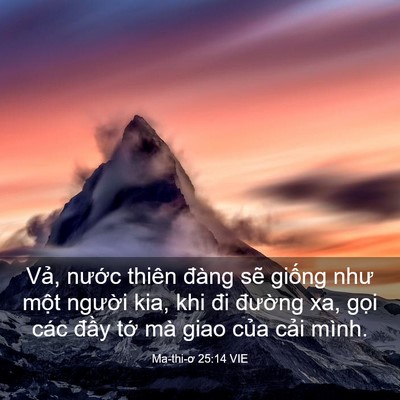 Picture 03 - Ma-thi-ơ 25:14 VIE - Vả, nước thiên đàng sẽ giống như - Bible Verse Picture